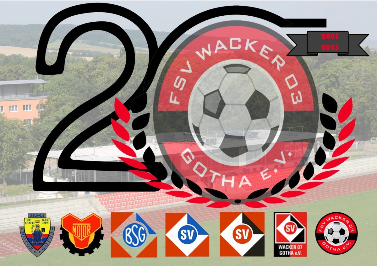 20. Jahrestag der Vereinsneugründung zum FSV Wacker 03 Gotha