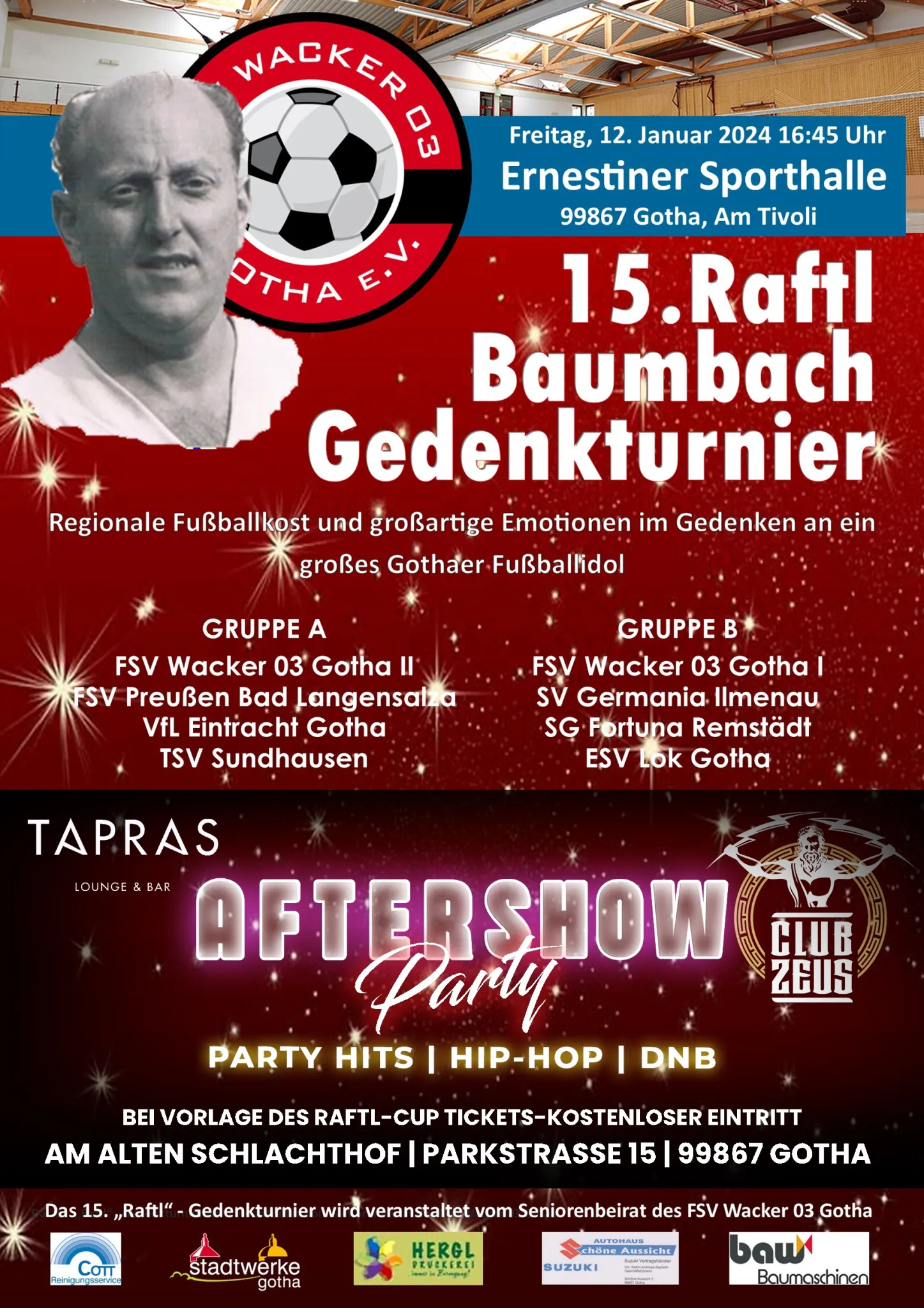 Das 15. "Raftl"-Baumbach-Gedächtnisturnier ist angerichtet