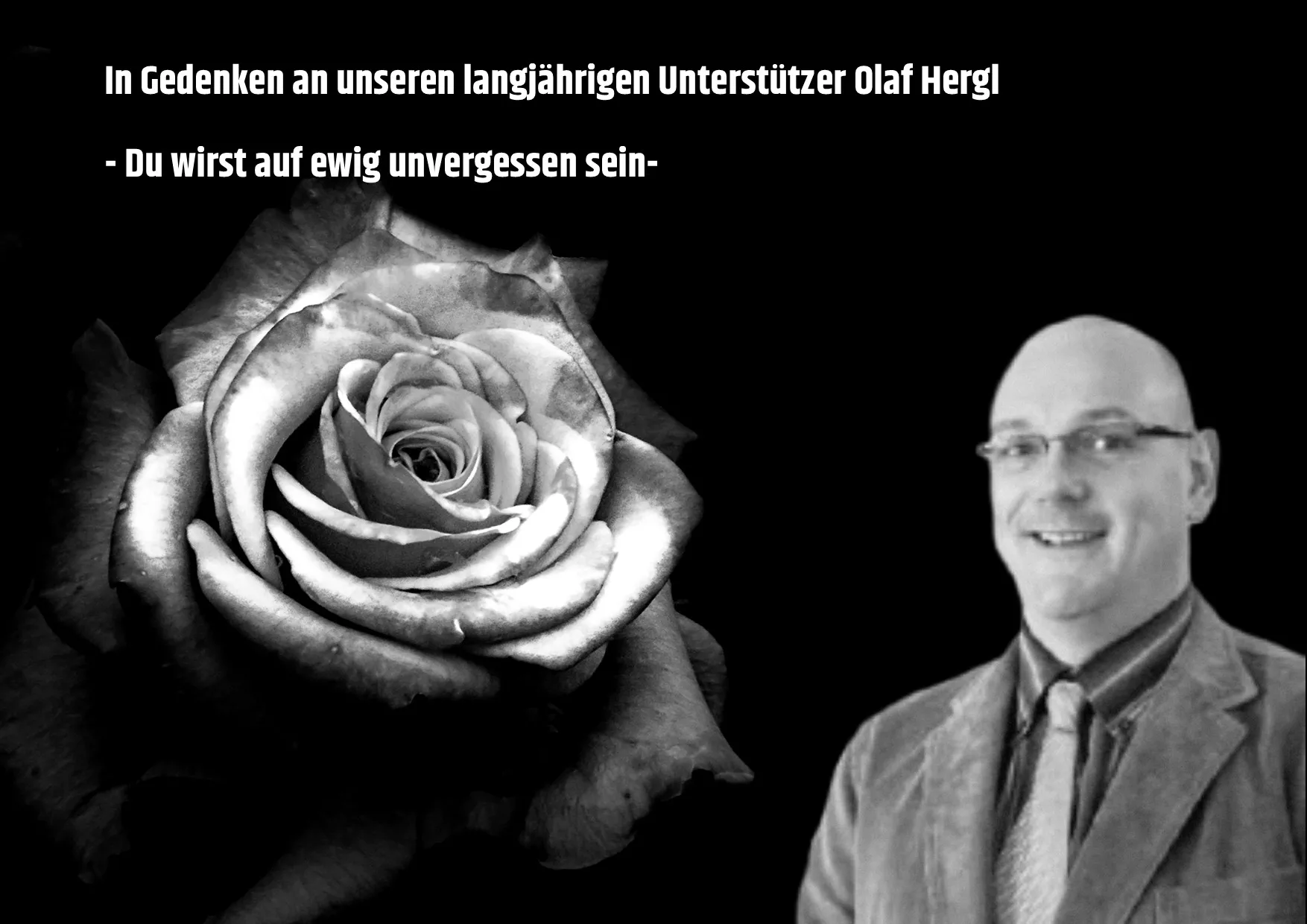 Schmerzlich nehmen wir die Nachricht des Todes unseres Olaf Hergl entgegen